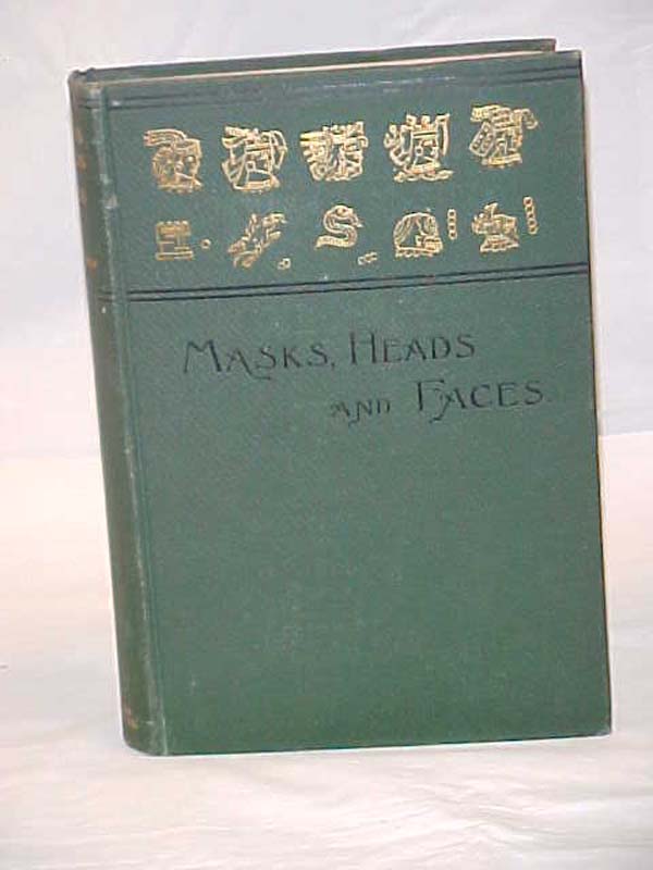 Emerson, Ellen Russell: Masks, Heads and Faces with some considerations respe...