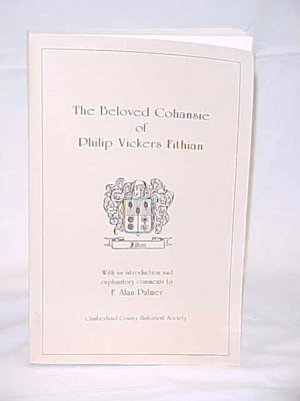 Palmer, F. Alan: The Beloved Cohansie of Philip Vickers Fithian