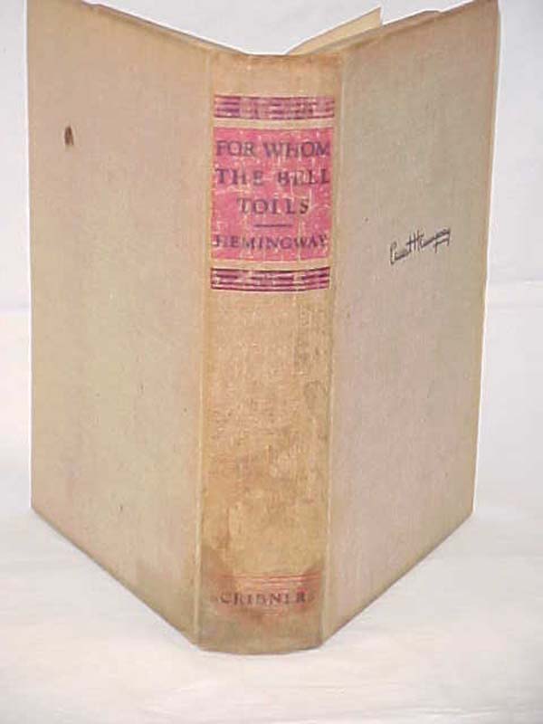 Hemingway, Ernest: For  Whom the Bells Tolls