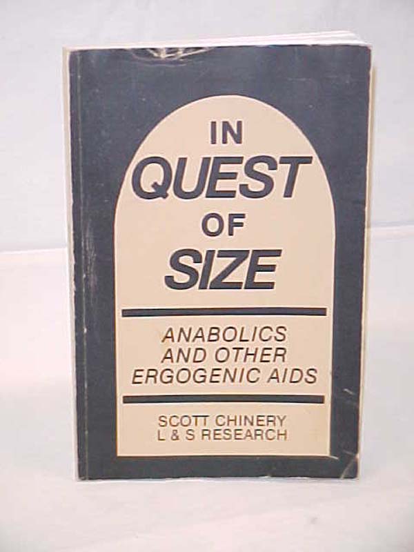 Chinery, Scott & L & S Research: In Quest of Size, Anabolics and Other Ergoge...