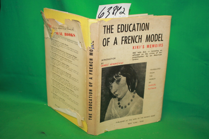 Putnam, Samuel & Hemingway, Ernest (...: Education of a French Model: Kiki's ...