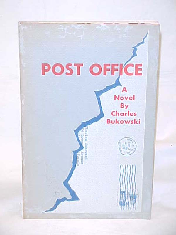 Bukowski, Charles: Post Office A Novel
