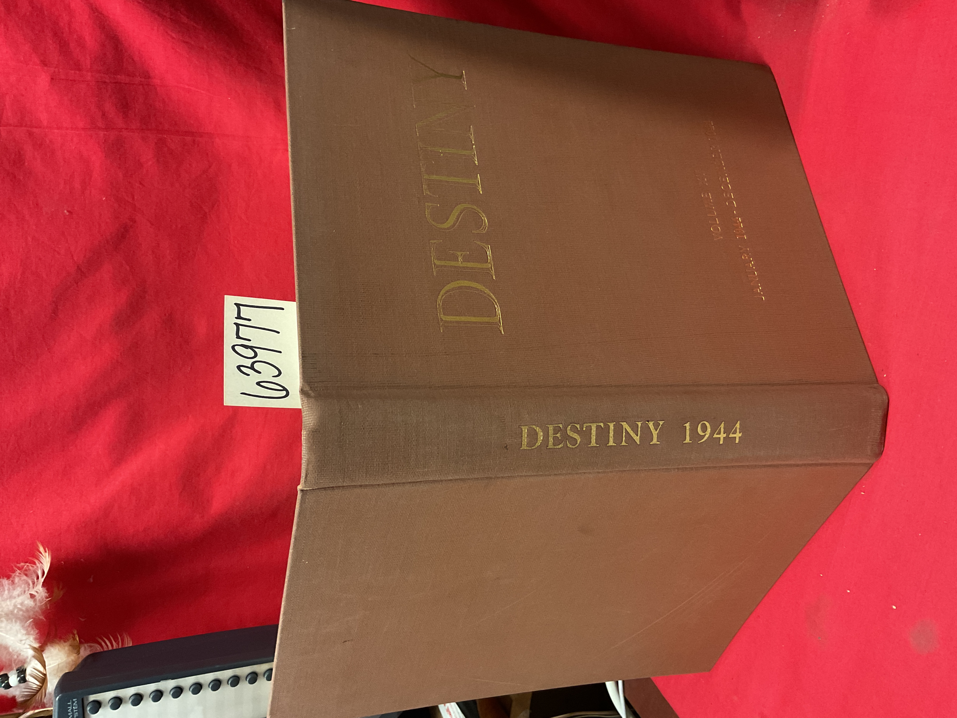 Destiny Magazine: Destiny Magazine; Vol. XV or Anglo-Saxon Destiny Magazine,