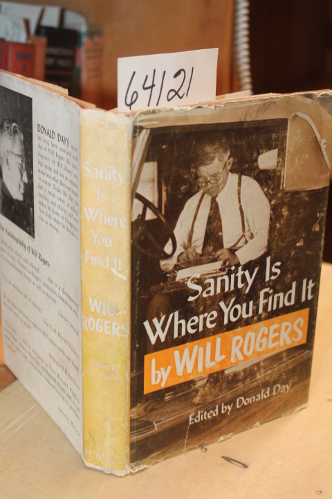 Rogers, Will: Sanity is Where You Find It