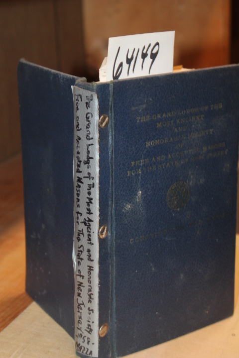 Grand Lodge: Constitution and Laws of the Grand Lodge of the Most Ancient and...