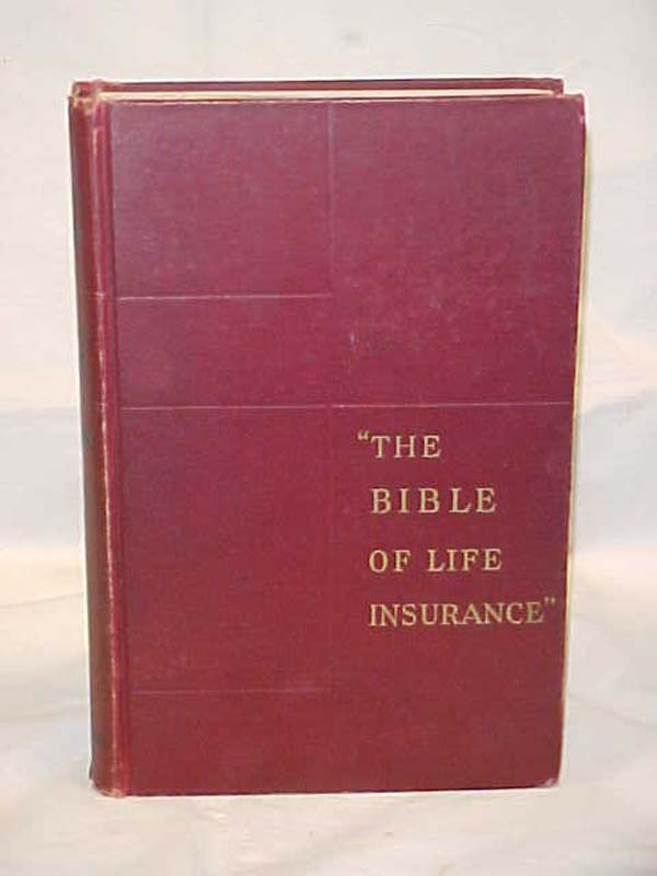 Wright, Elizur: The Bible of Life Insurance