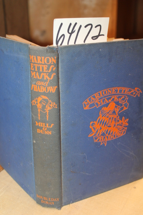 Mills, Winifred H & Louis M. Dunn: Marionettes Masks and Shadows