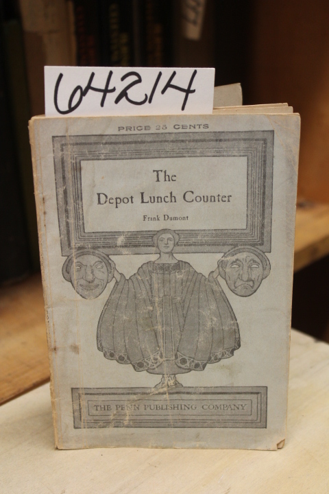 Dumont, Frank: The Depot Lunch Counter