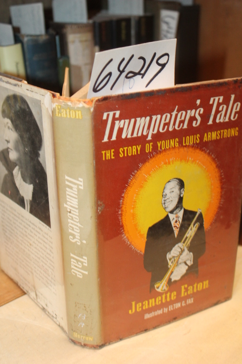 Eaton, Jeanette: Trumpeter's Tale: The Story of Young Louis Armstrong