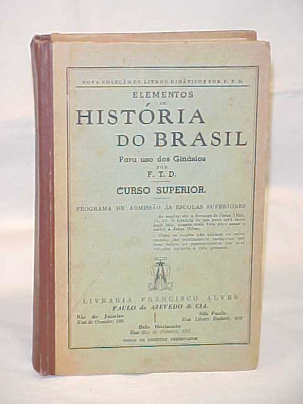 PAULO DE AZEVEDO & CIA: Elementos de Historia do Brasil para uso dos Ginasios