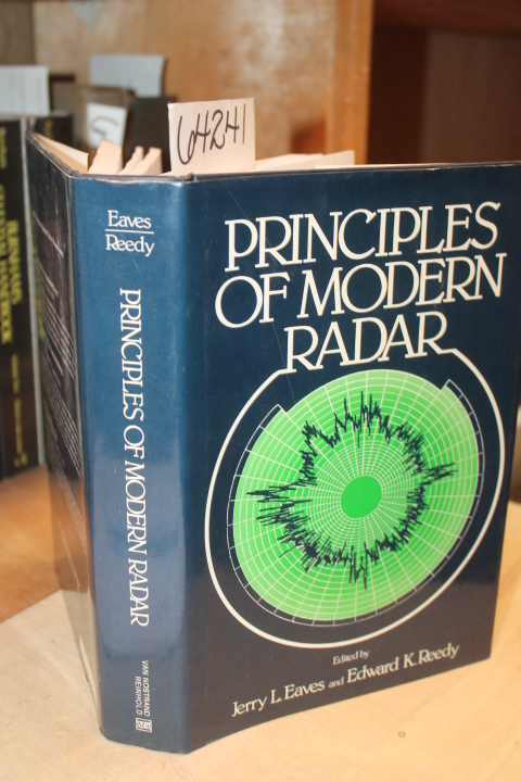 Eaves, Jerry & Reedy, Edward (Editors): Principles of Modern Radar