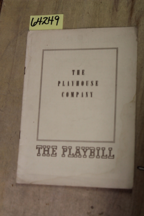 Playhouse Company: The Playhouse Company; The Playbill