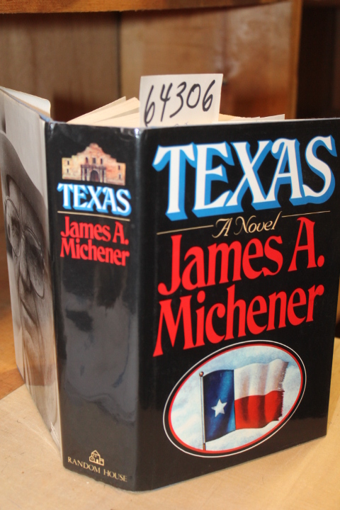 Michener, James A.: Texas, A Novel