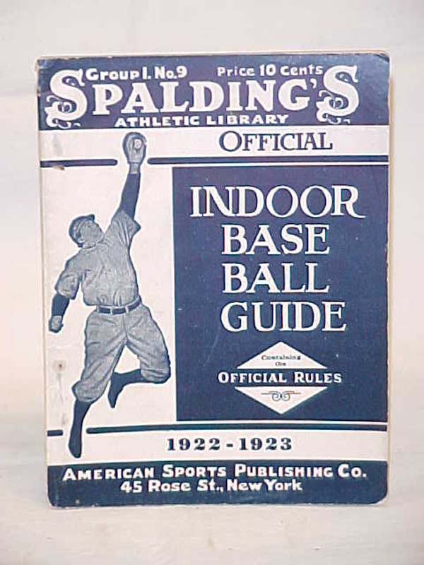 Spalding's Athletic Library: Indoor Baseball Guide 1922-1923; Group 1, No. 9