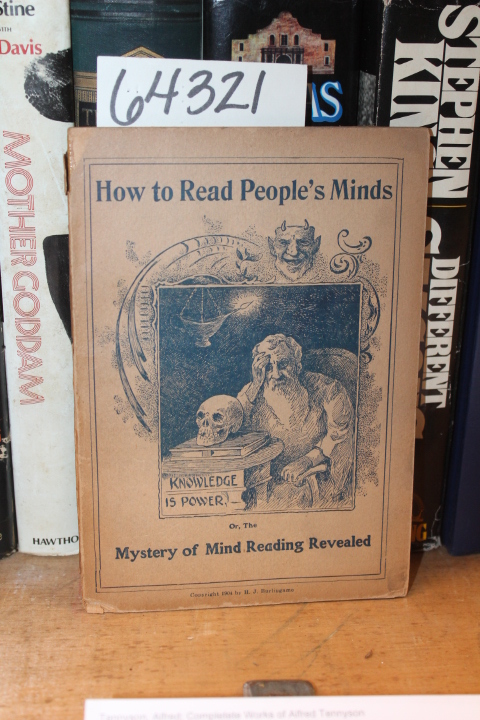 BURLINGAME, H.J.: How to Read People's Minds, Or, The Mystery of Mind Reading...