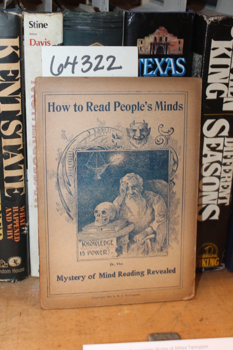 H.J. BURLINGAME: How to Read People's Minds, Or, The Mystery of Mind Reading ...
