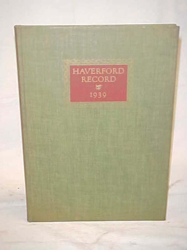 HAVERFORD COLLEGE PA: Haverford Record 1939