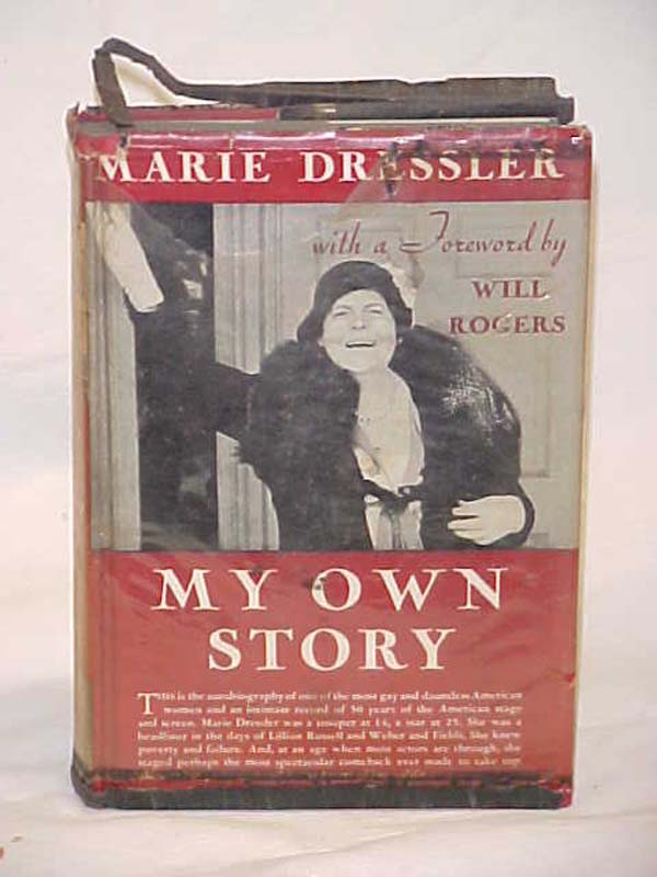 Dressler, Marie: My Own Story as told to Mildred Harrington