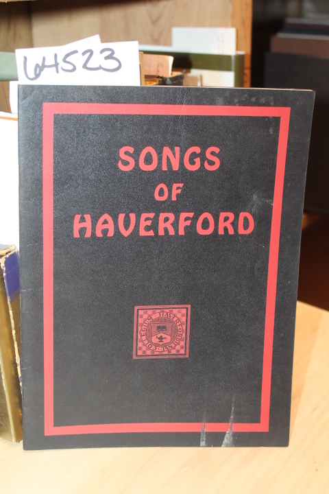 Field, Elliot, Melloe, Ralph, Seiler, C. Linn, ...: Songs of Haverford, May 1934