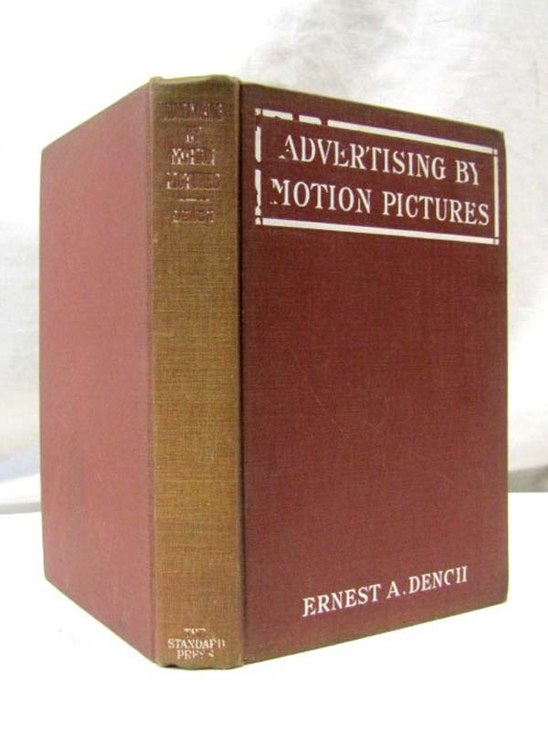 Dench, Ernest: Advertising by Motion Pictures