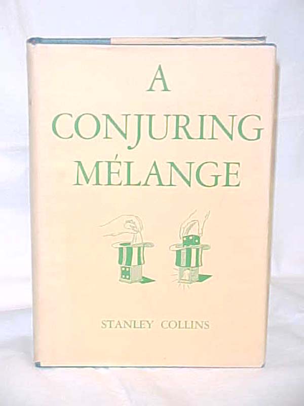 Collins, Stanley: A Conjuring Melange