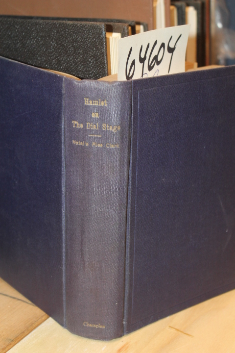 Clark, Natalie Rice: Hamlet on the Dial Stage