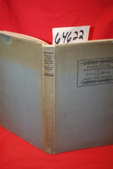 Cornelius, Charles Over: Furniture Masterpieces of Duncan Phyfe