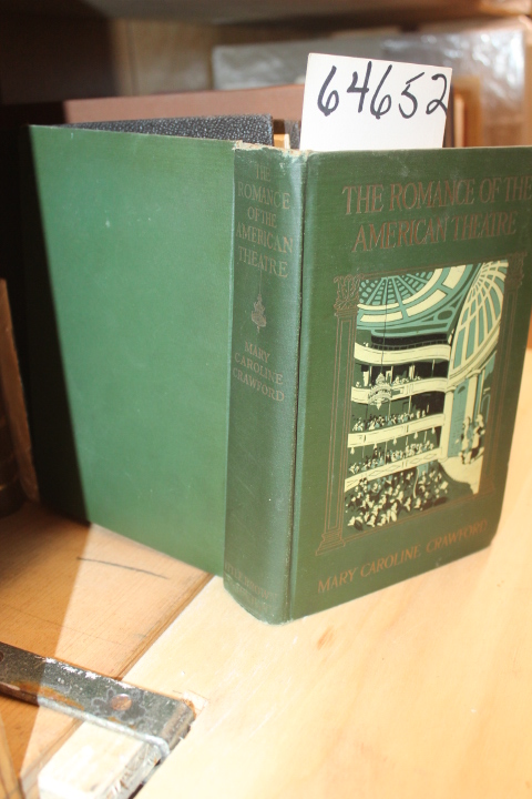 Crawford, Mary Caroline: The Romance of the American Theatre