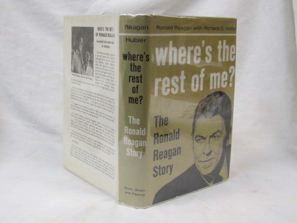 Reagan, Ronald: Where's The Rest Of Me