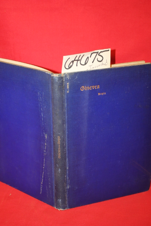 Doyle. Edward: Ginevra, a Play of Mediaeval Florence