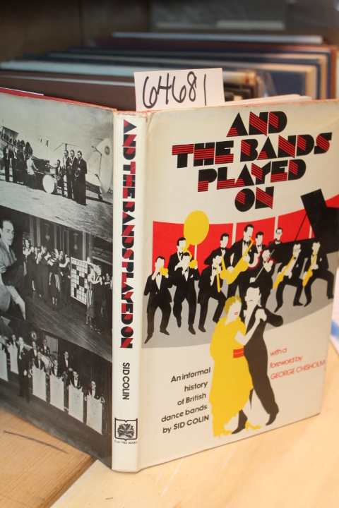 Colin, Sid: And the Bands Played On