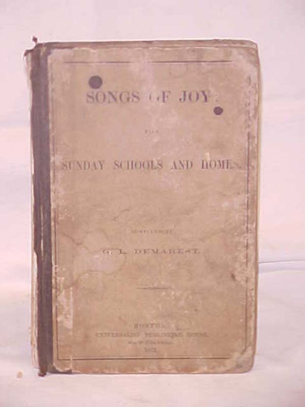 Demarest, G.L.: Songs of Joy for Sunday Schools and Homes