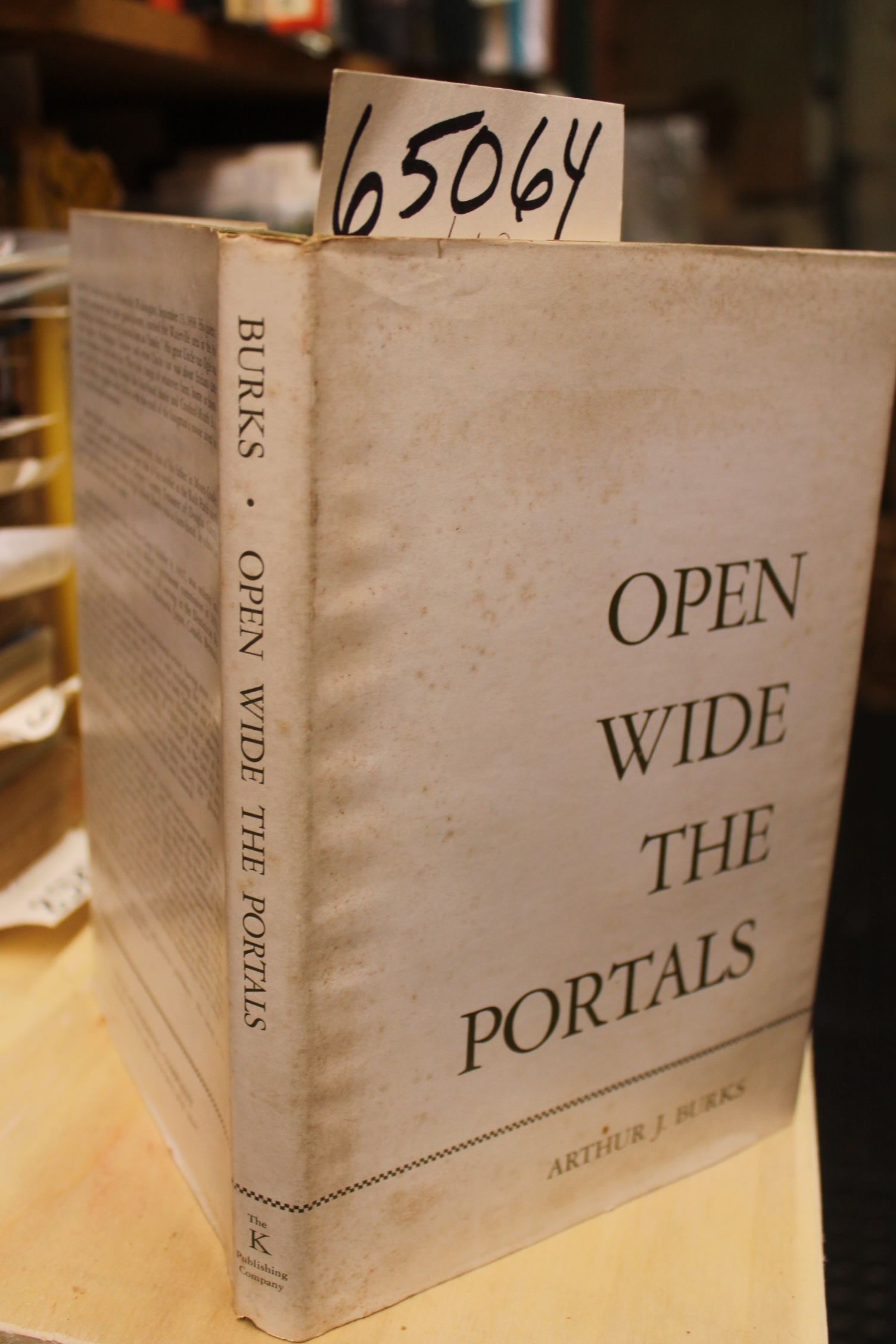 Burks, Arthur J: Open Wide the Portals