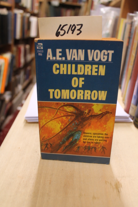 Van Vogt, A. E.: Children of Tomorrow