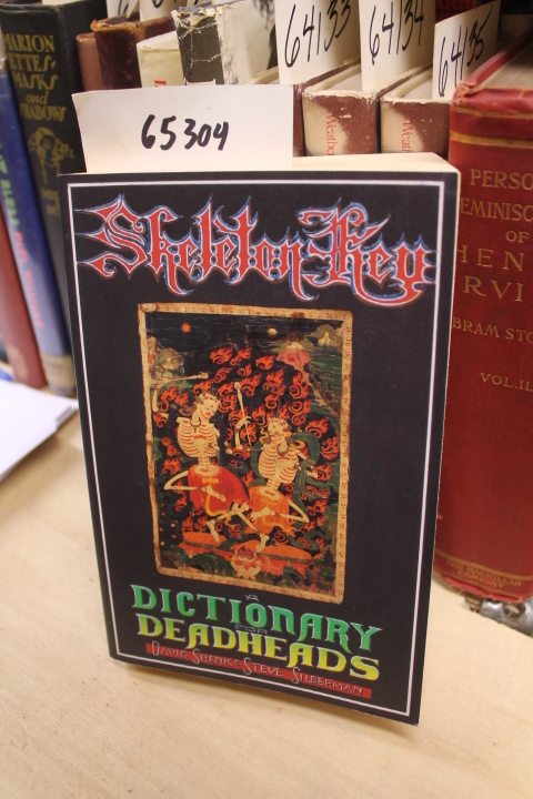 Shenk, David & Silberman, Steve: Skeleton Key: A Dictionary for Deadheads