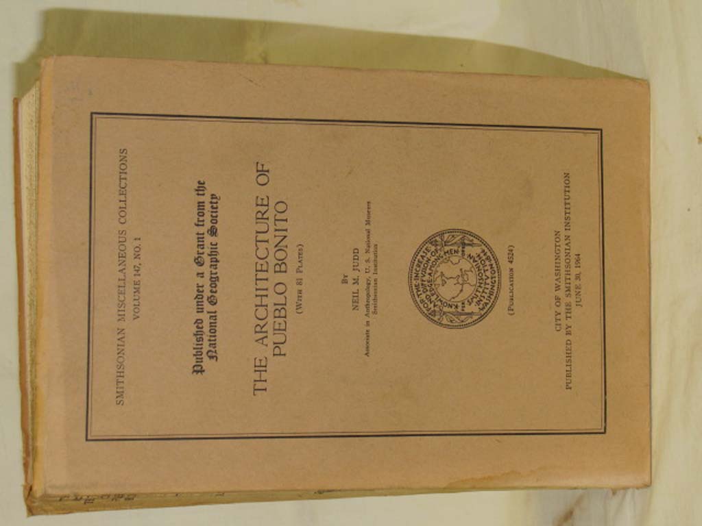 Judd, Neil M: Architecture of Pueblo Bonito