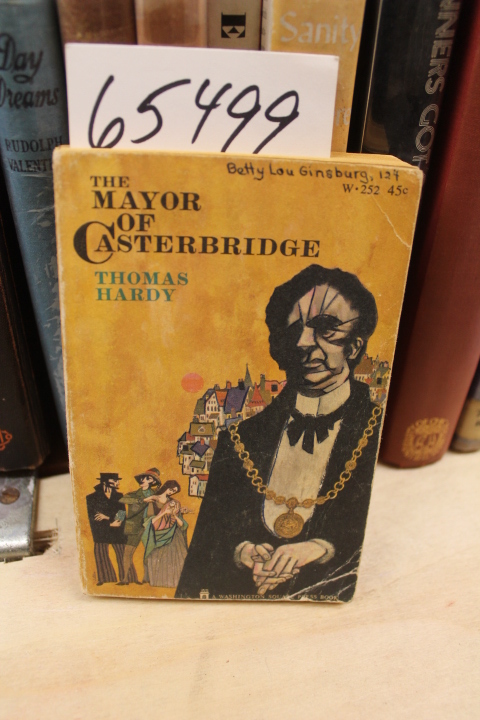 Hardy, Thomas: the Mayor of Casterbridge: A Story of a Man of Character