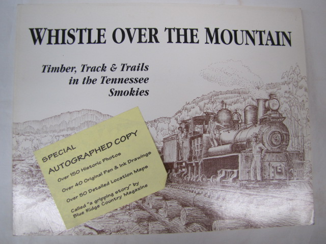 Schmidt, Ronald G & William S. Hooks: Whistle over the Mountain Timber, Track...