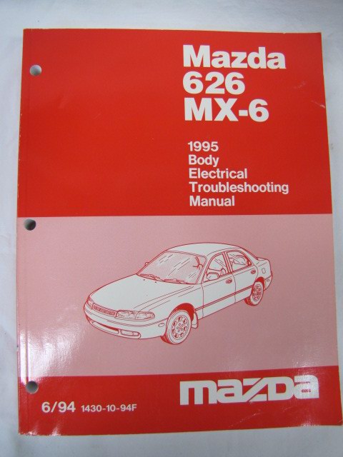 Mazda: Mazda 626 MX-6 1995 Body Electrical Troubleshooting Manual 6/94 1430-1...