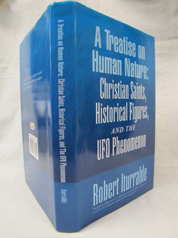Ityrralde, Robert: A Treatise on Human Nature: Christian Saints, Historical F...