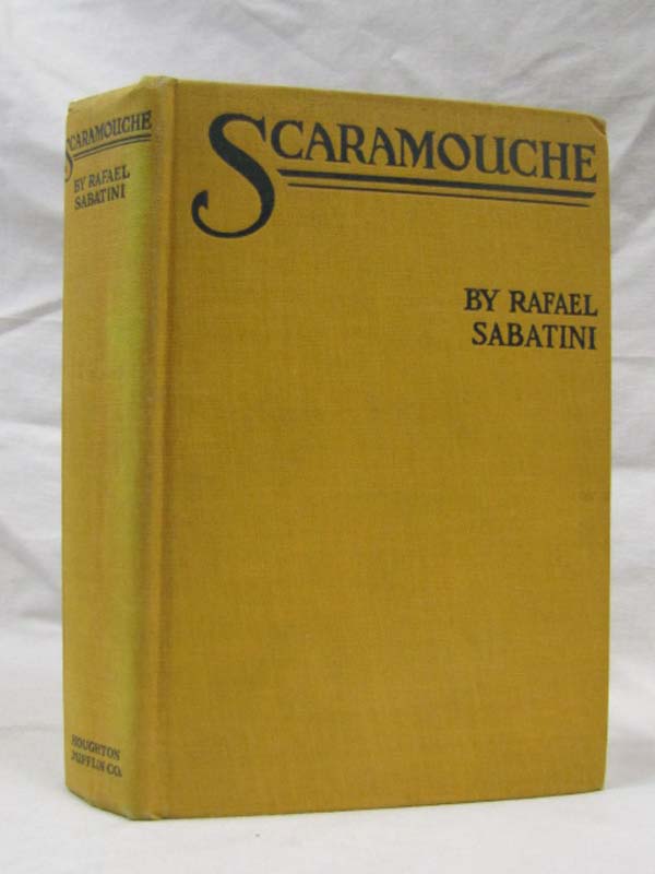 Sabatini, Rafael: Scaramouche: A Romance of the French Revolution