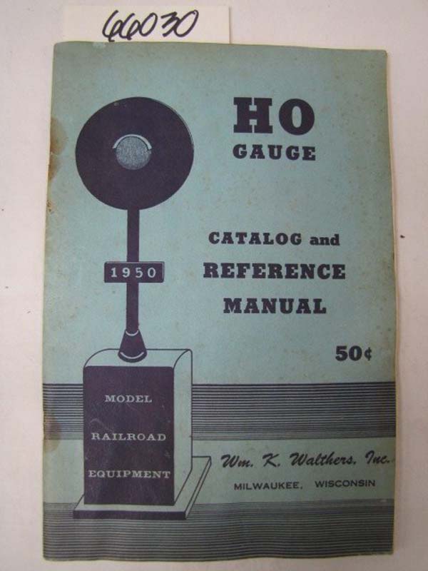 Model Railroad Equipment WM. K. WALT...: HO Gauge Catalog and Reference Manua...