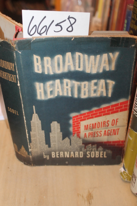 Sobel, Bernard: Broadway Heartbeat: Memoirs of a Press Agent