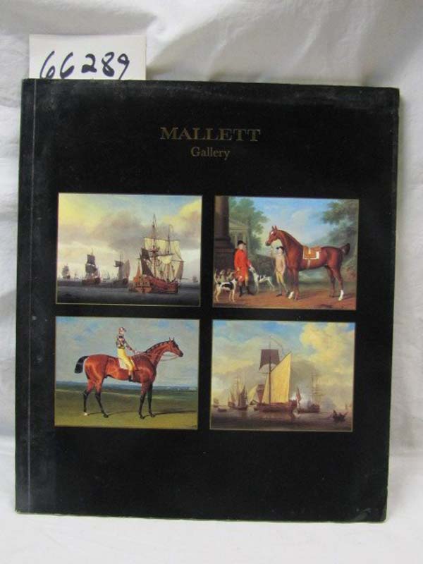 Mallett Gallery: Mallett Gallery an Exhibition of Sporting and Marine Paintin...