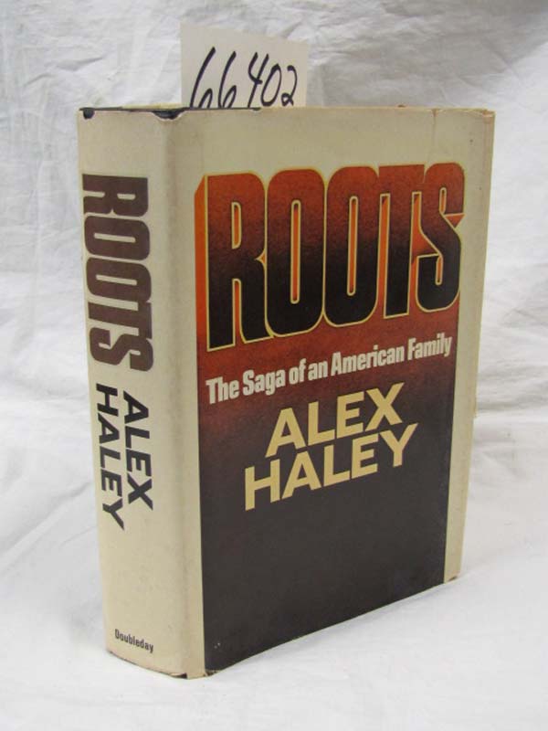 Haley, Alex: Roots, the Saga of an American Family