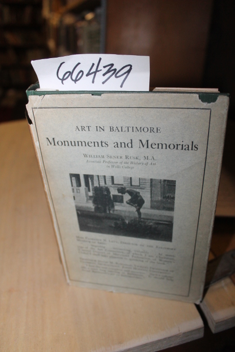 Rusk, William Sener: Art in Baltimore: Monuments and Memorials