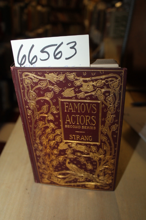 Strang, Lewis C: Famous Actors of the Day in America