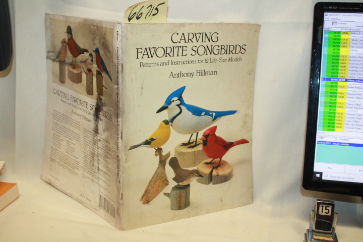 Hillman, Anthony: Carving Favorite Songbirds: Patterns and Instructions for 1...