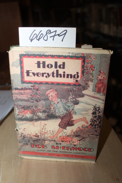Sherwood, Bob (The Last of Barnum's Clowns): Hold Everything