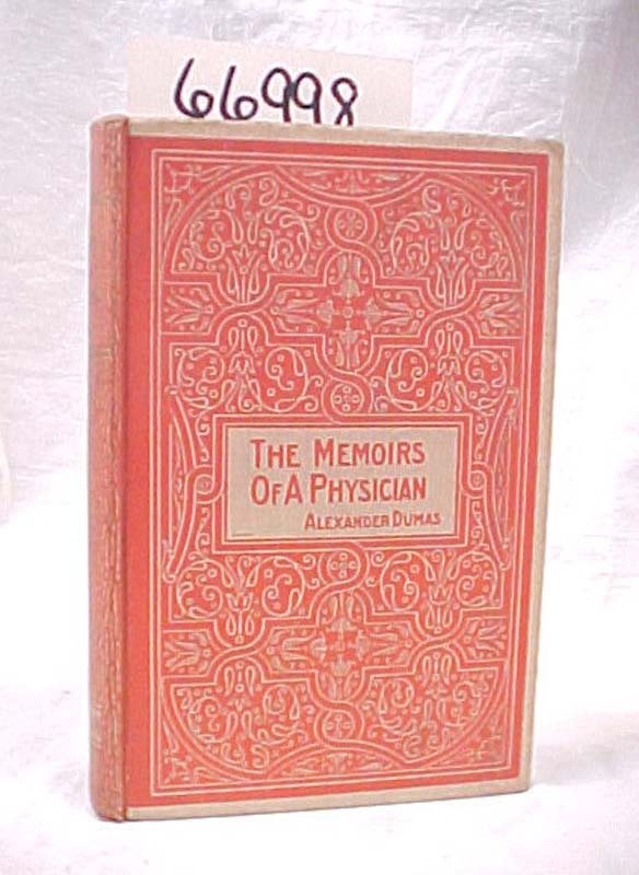 Dumas, Alexander: The Memoirs of a Physician